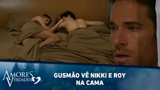 Gusmão vê Nikki e Roy na Cama | Amores Verdadeiros