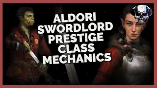 Pathfinder: WotR (Beta) - Aldori Swordlord Prestige Class Mechanics/Overview