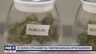 DC Council votes against bill targeting marijuana gifting businesses | FOX 5 DC