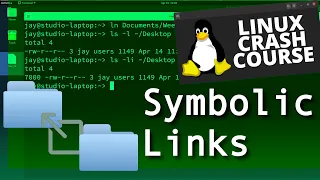 Linux Crash Course - Symbolic Links