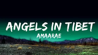 1 Hour |  Amaarae - Angels in Tibet  - RhythmLines Lyrics