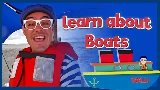 Learn about Boats w/ Walli Educational Videos for Toddlers
