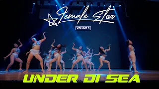 UNDER DI SEA_super woman dance crew performance contest_FEMALE STAR VOL.5