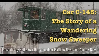 Trolleyology: Car C-145 - The Story of a Wandering Snow Sweeper