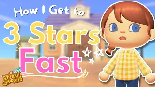 GET 3 STARS FAST ACNH | HOW TO GET 3 STARS QUICKLY ACNH  | ANIMAL CROSSING NEW HORIZONS