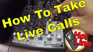 How To Use A Mixer To Bring In Live Phone Calls To Your Show
