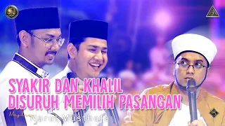 Syakir Dan Khalil Disuruh Memilih Pasangan !!! #Live In Nurul Musthofa, 02 Juli 2022