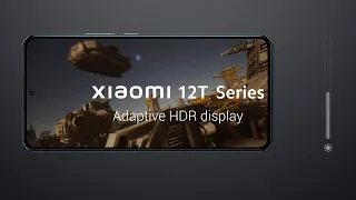 Adaptive HDR Display | Xiaomi 12T Series