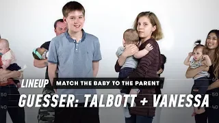 Match Baby to Parent (Talbott and Vanessa) | Lineup | Cut