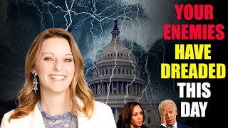Julie Green PROPHETIC WORD 🚨[YOUR ENEMIES HAVE DREADED THIS DAY] URGENT Prophecy