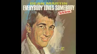 Dean Martin - Everybody Loves Somebody 💖 1 HOUR 💖