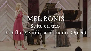 Mélanie (Mel) Bonis - Suite en trio for flute, violin and piano, Op. 59
