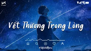 Mưa đang rơi ngoài hiên...Vết thương trong lòng - Nhạc Lofi Chill -Nhạc Trẻ Lofi Chill Hay Nhất 2024