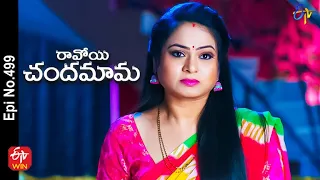 Ravoyi Chandamama | 28th November 2022 | Full Epi No 499 | ETV Telugu