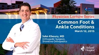 Common Foot & Ankle Conditions