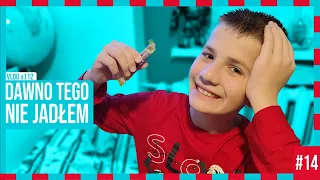 Dawno tego nie jadłem / VLOG #112