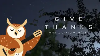 Give thanks - A Magical Bedtime Hillsong Melody | Peaceful Children's Bedtime Story