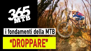 COME FARE I DROP IN MOUNTAIN BIKE || tutorial droppare mtb