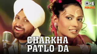 Charkha Patlo Da - Kaptan Laadi Song | Mika Singh | 90's Punjabi Album Songs | Punjabi Hits