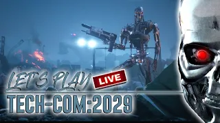 Tech-Com: 2029 Livestream (Terminator Fangame)[Let's Play]