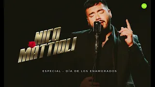 Nico Mattioli - Especial dia de los enamorados ❤️