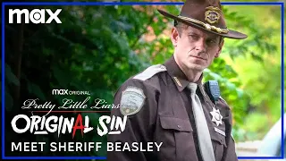 Meet Sheriff Beasley | Pretty Little Liars: Original Sin | Max