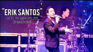 Erik Santos FULL CONCERT | Live at the DUBAI EXPO 2020