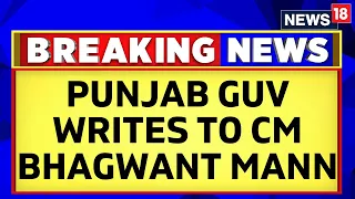 Punjab Governor Banwarilal Purohit Writes To CM Bhagwant Mann | AAP News | English News | News18