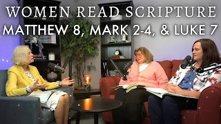 Matthew 8; Mark 2–4; Luke 7 | Feb 27-Mar 5 | Come Follow Me