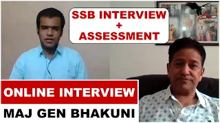 SSB Live Interview by Gen Bhakuni (Former Commandant SSB Bangalore) | Online Interview Snippets