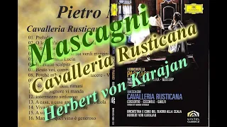 Pietro Mascagni - Cavalleria Rusticana(Herbert von Karajan 1968)