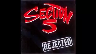 Section 5 ‎– Rejected (FULL ALBUM)