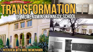 McMenamins Kennedy School Transformation: 25th Anniversary Version + Interview with Mike McMenamin