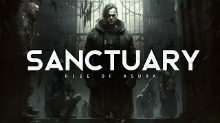 Sanctuary - Rise of Asura (LYRICS)