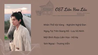 [Playlist] Nhạc phim Liên Hoa Lâu - Liên Hoa Lâu OST