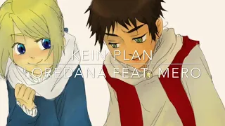 Nightcore Kein Plan - LOREDANA feat. MERO