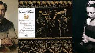 Fauré: Piano Quintet No. 1, Op. 89 - Germaine Thyssens-Valentin (Piano), Le Quatuor de l'ORTF (1966)
