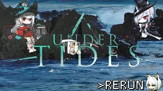 [ARKNIGHTS] UNDER TIDES but it's a RERUN