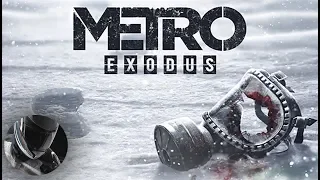 Metro: EXODUS - За МКАДом есть жизнь, прикинь!