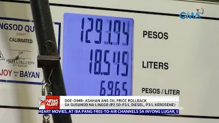 DOE-OIMB: Asahan ang oil price rollback sa susunod na linggo... | 24 Oras News Alert