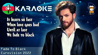 Nadir Rustamli - Fade To Black - KARAOKE - Instrumental (Eurovision 2022 - Azerbaijan) 🇦🇿