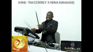 SHINE - TIM GODFREY x PRINX EMMANUEL (COVER)