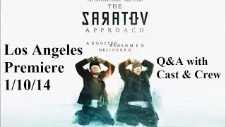 The Saratov Approach (2013) LA Premiere with Q & A