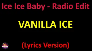 Vanilla Ice - Ice Ice Baby - Radio Edit (Lyrics version)