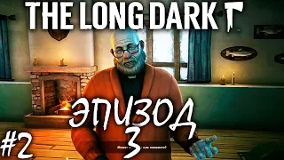 ПЕРЕПУТЬЕ ТОМСОНА | THE LONG DARK REDUX | 3 ЭПИЗОД ► Прохождение Серия 2