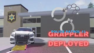 Grappler Deployed! | Police Patrol #1 | | Emergency Response: Liberty County