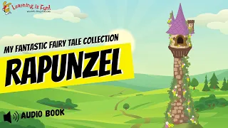 My Fantastic Fairy Tale Collection - Rapunzel (Audio Book)