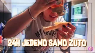 24h jedemo samo ZUTO