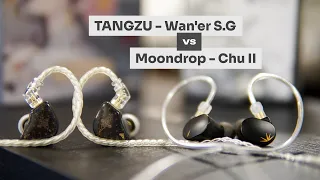 Compared: Moondrop Chu II Vs Tangzu Wan'er S.G.