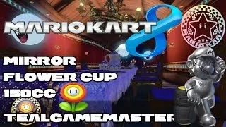 Mario Kart 8 - Part 11: Mirror Flower Cup! (Playing As Metal Mario)